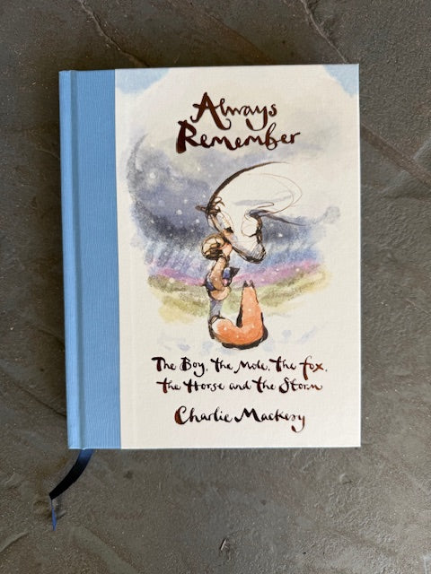 Always Remember The Boy, the Mole, the Fox, the Horse and the Storm
