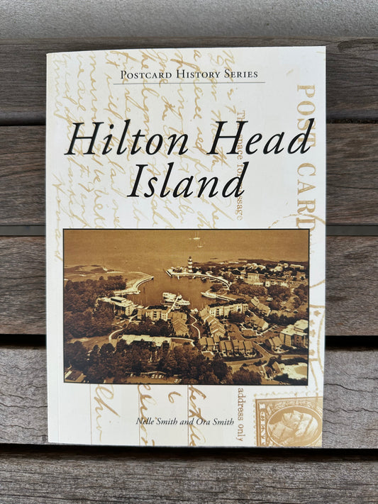Postcard History of Hilton Head Island