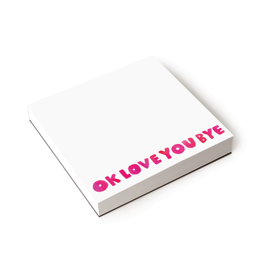 Ok Love You Bye Notepad